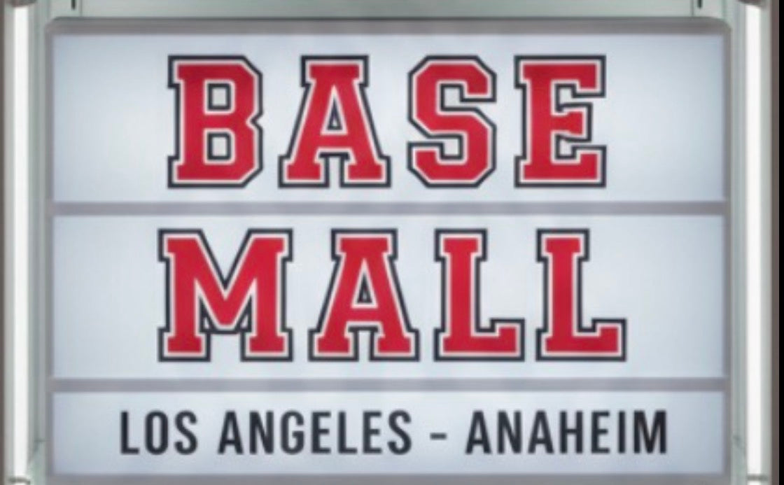 BASEMALL | Los Angeles - Anaheim